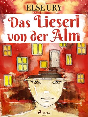 cover image of Das Lieserl von der Alm
